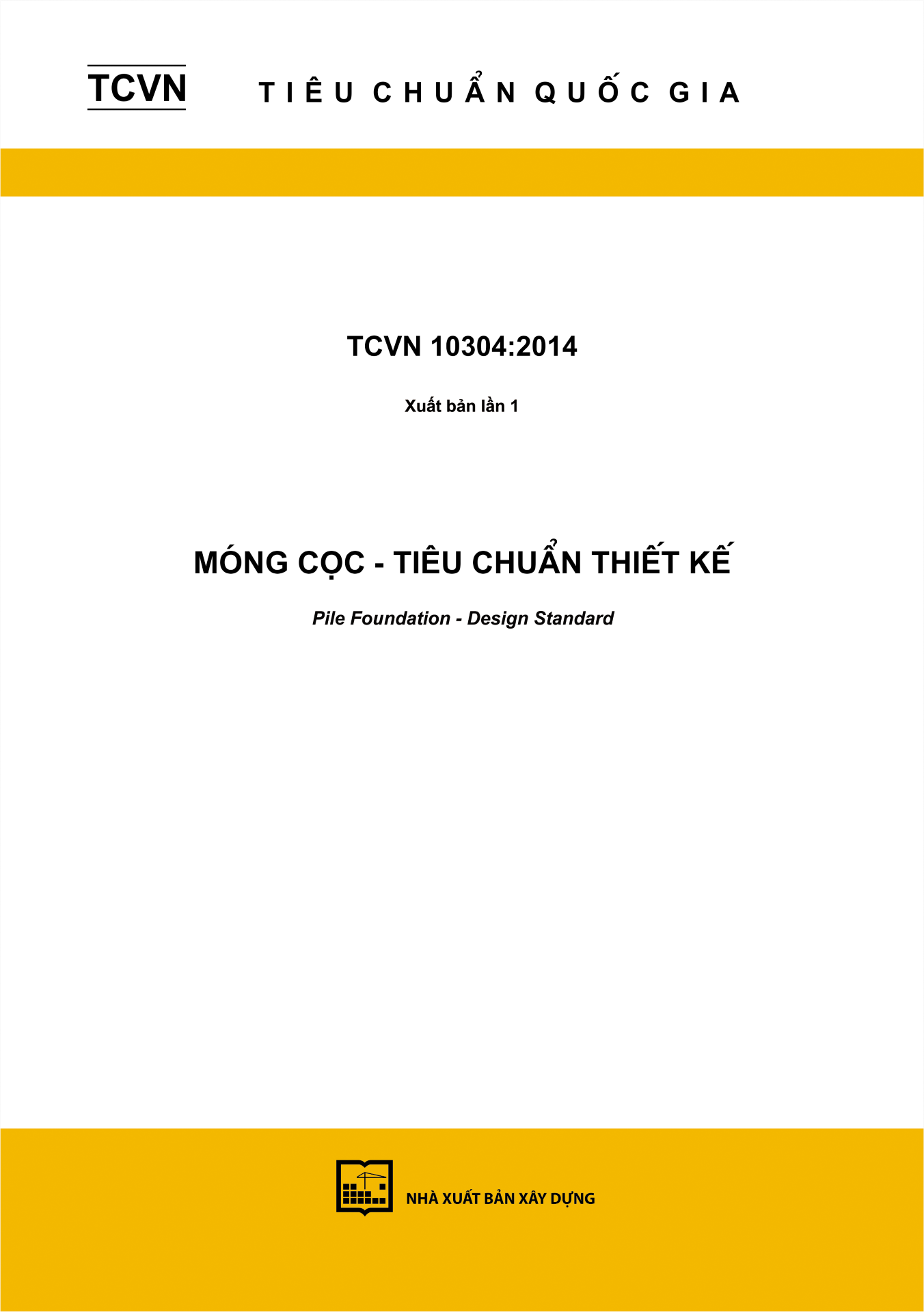 TCVN 10304:2014 móng cọc tiêu chuẩn thiết kế