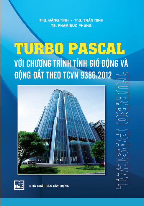 Turbo Pascal với chương trình tính gió động và động đất theo TCVN 9386:2012