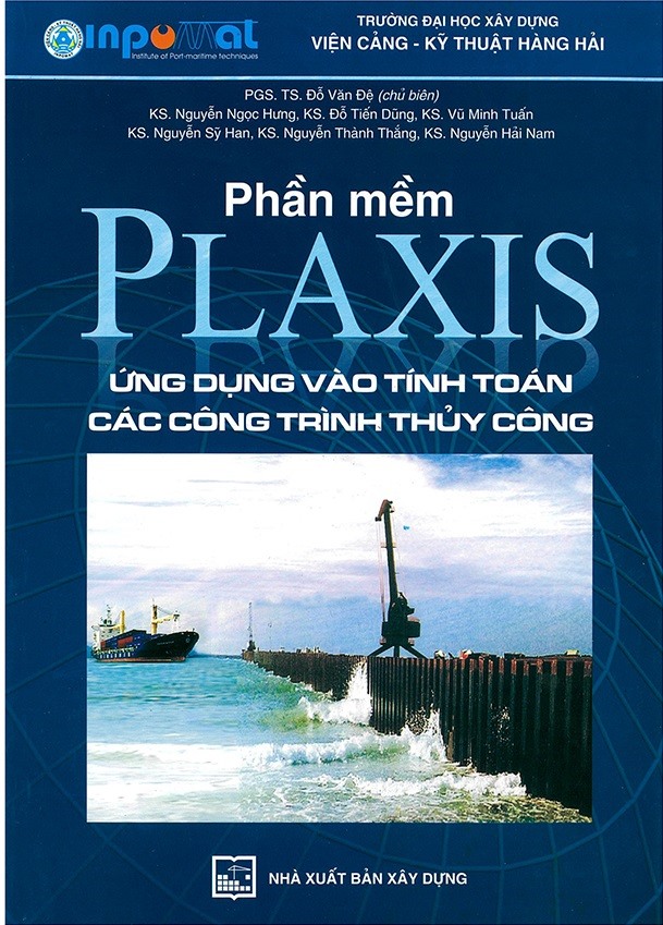 Phần mềm Plaxis ứng dụng vào tính toán các công trình thủy công