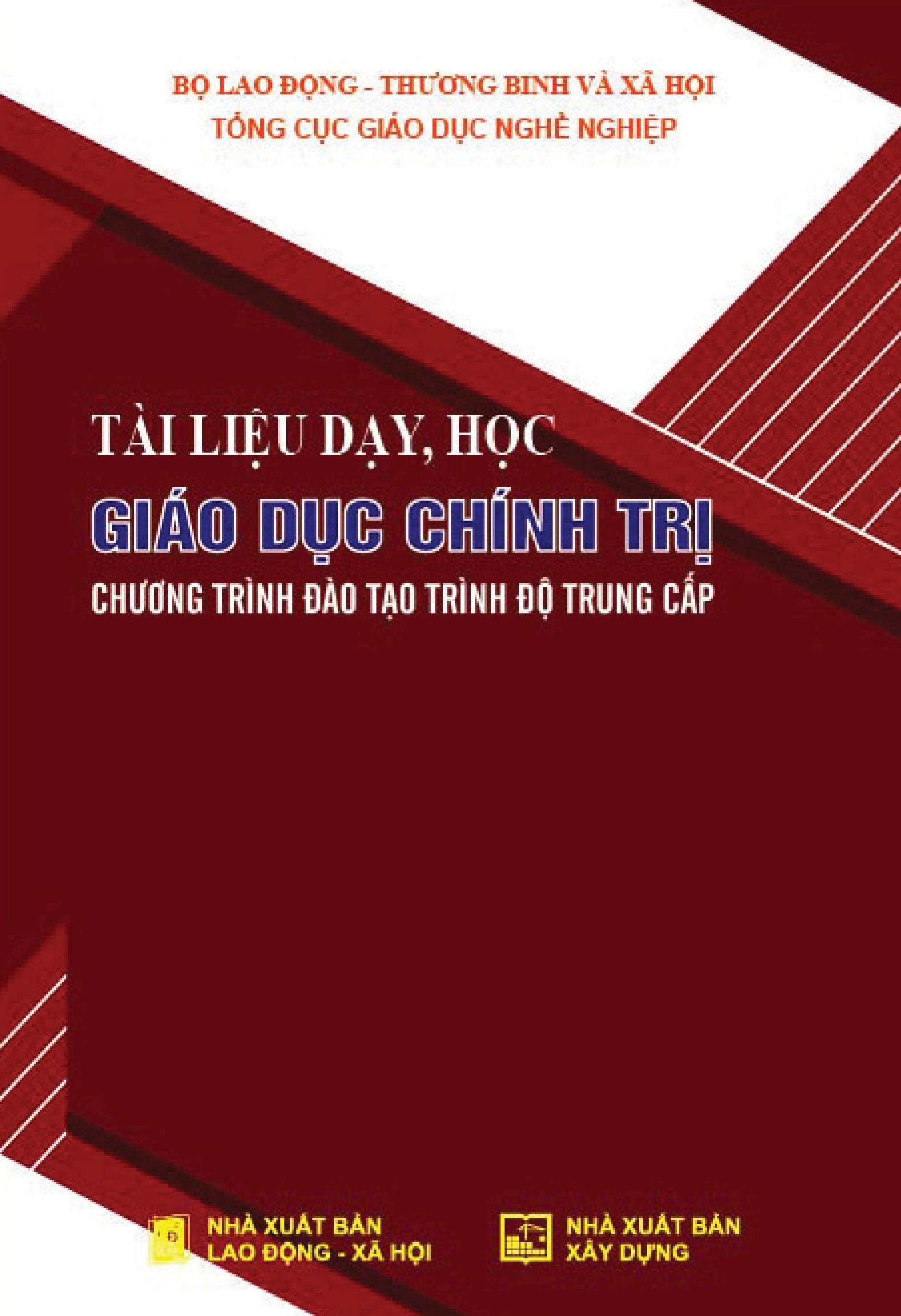 Tài liệu dạy, học giáo dục chính trị chương trình đào tạo trình độ trung cấp