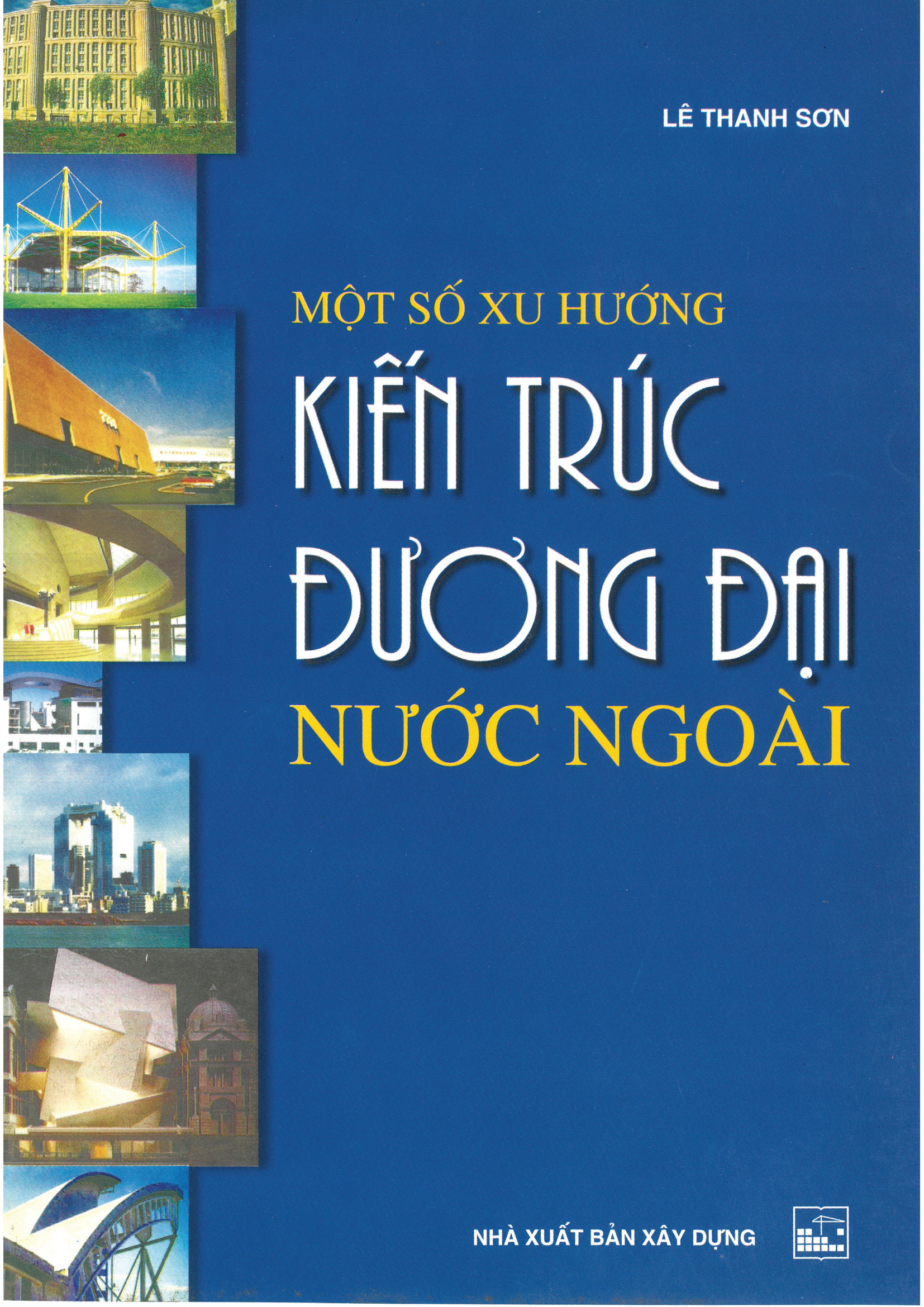 Một số xu hướng kiến trúc đường đại nước ngoài