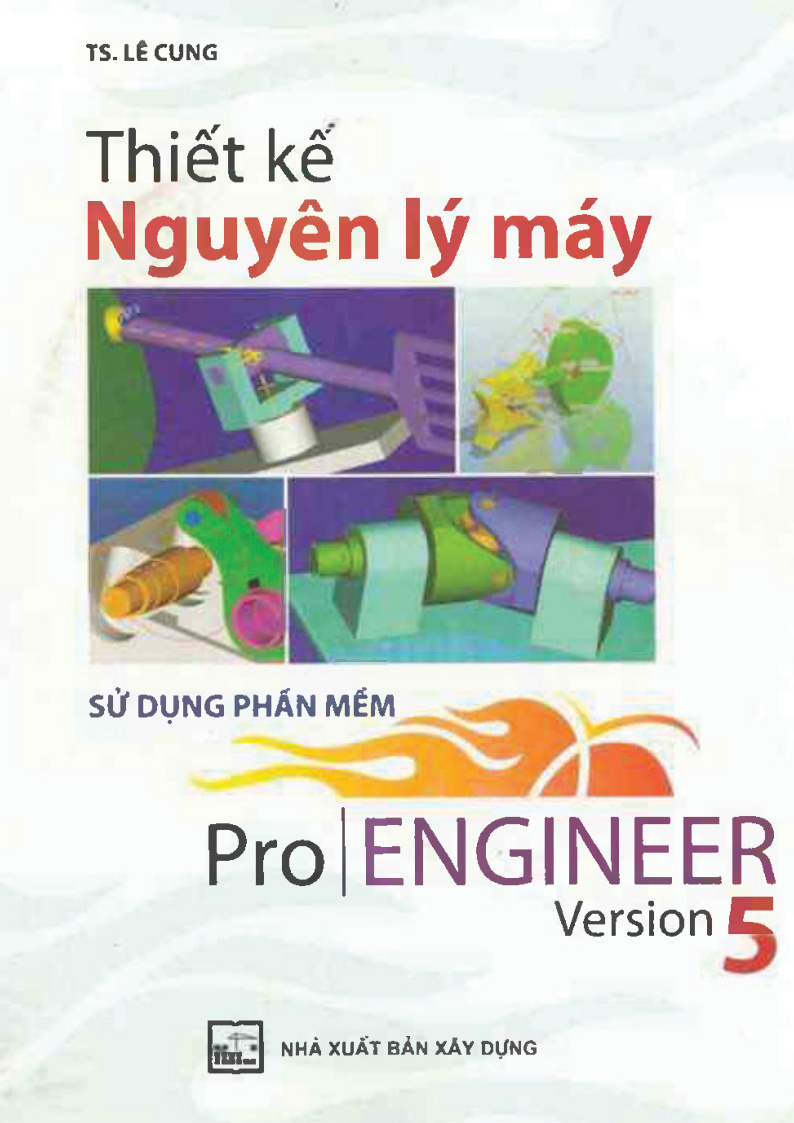 Thiết kế nguyên lý máy sử dụng phần mềm pro engineer version 5