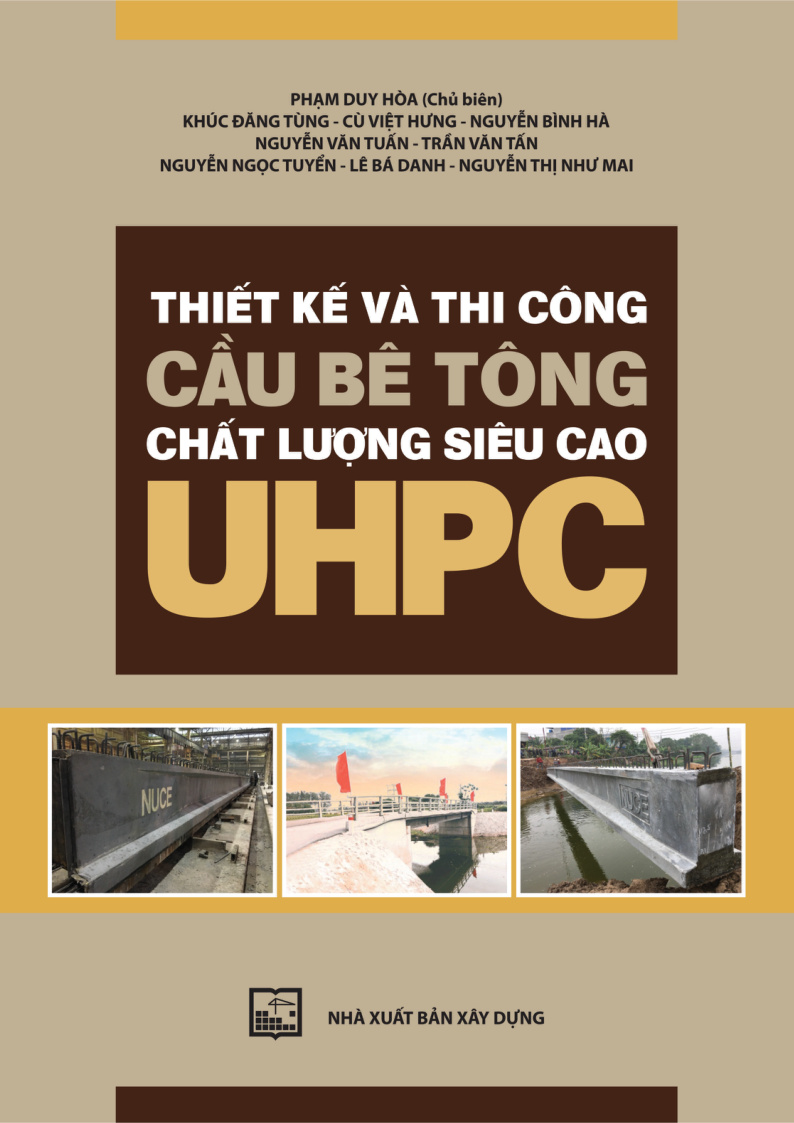 Thiết kế và thi công cầu bê tông chất lượng siêu cao uhpc