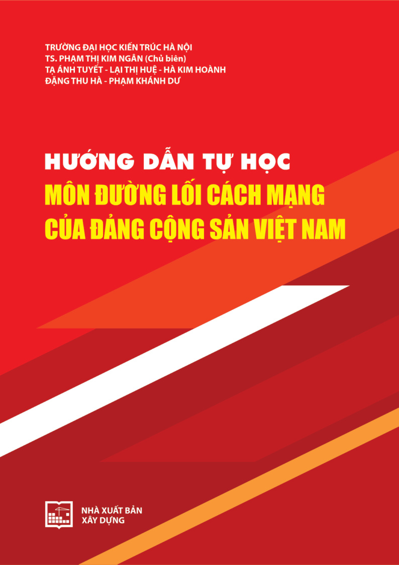 Hướng dẫn tự học môn đường lối cách mạng của đảng cộng sản việt nam