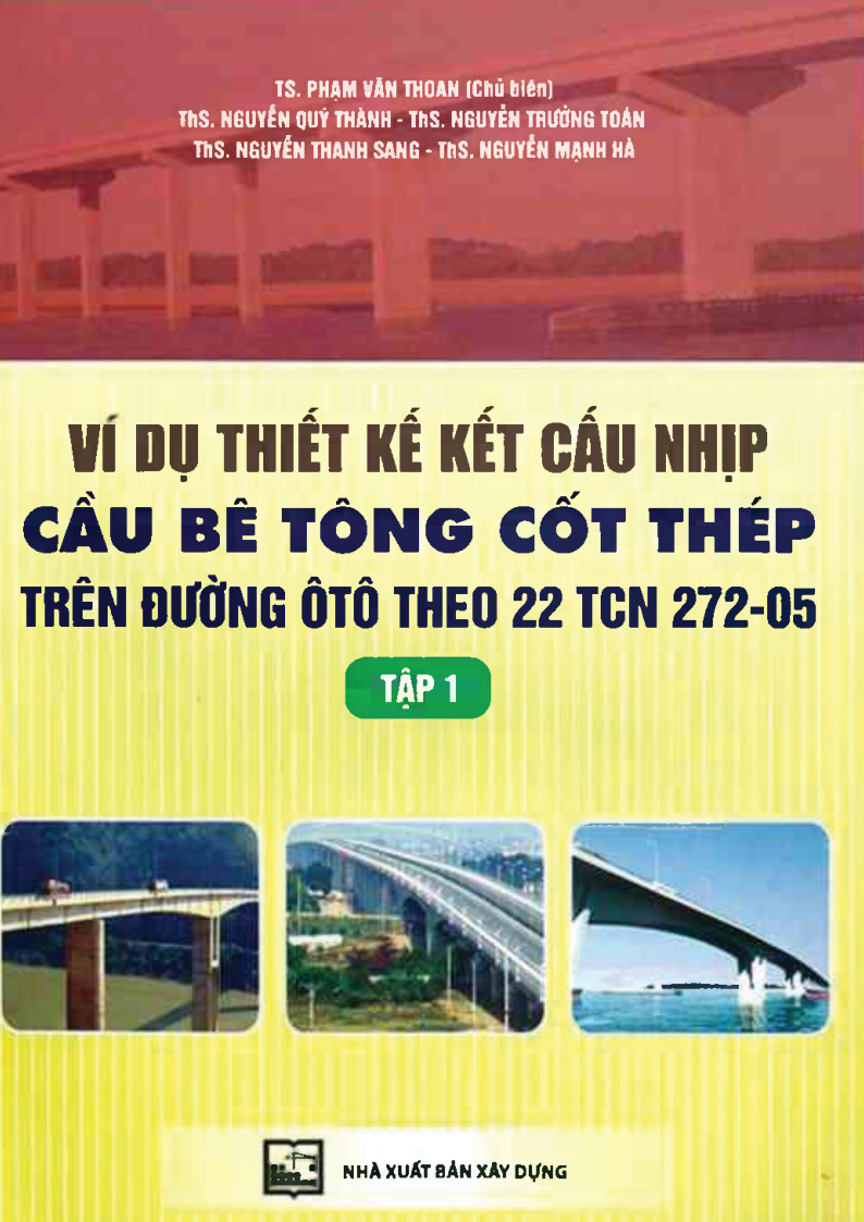 Ví dụ thiết kế kết cấu nhip cầu bê tông cốt thép trên đường ôtô theo 22 tcn 272-05 tập 1