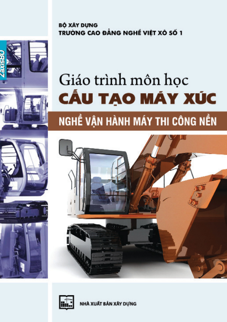 Giáo trình môn học cấu tạo máy xúc nghề vận hành máy thi công nền