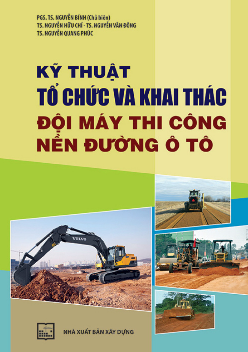 Kỹ thuật tổ chức và khai thác đội máy thi công nền đường ô tô