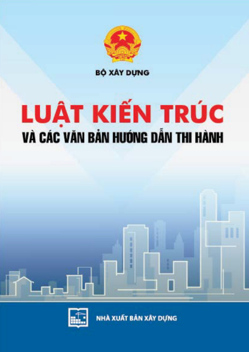 Luật kiến trúc và các văn bản hướng dẫn thi hành