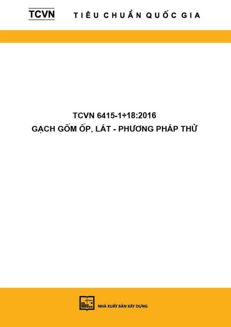 Tcvn 6415-1+18:2016 gạch góm ốp, lát - phương pháp thử