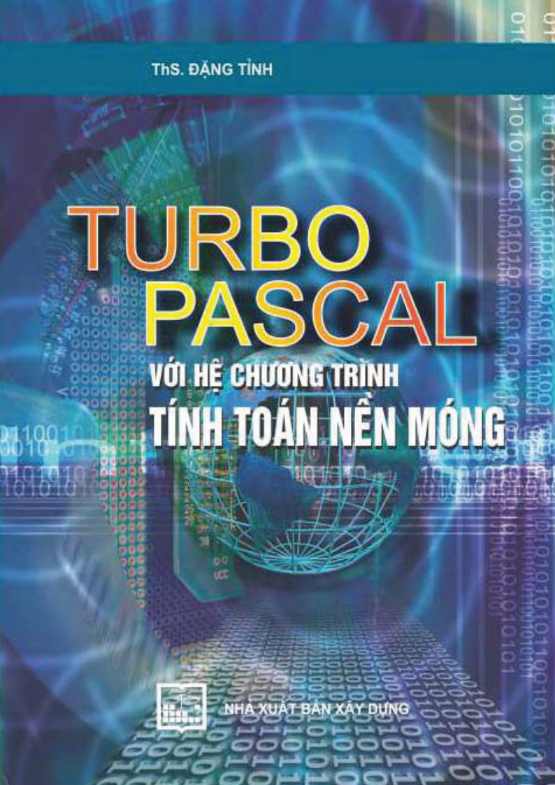Turbo pascal với hệ chương trình tính toán nền móng
