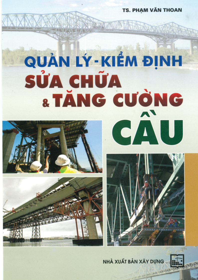 Quản lý - kiểm định sửa chữa & tăng cường cầu