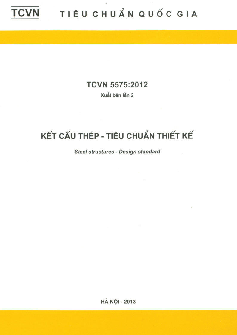 Tcvn 5575:2012 kết cấu thép - tiêu chuẩn thiết kế