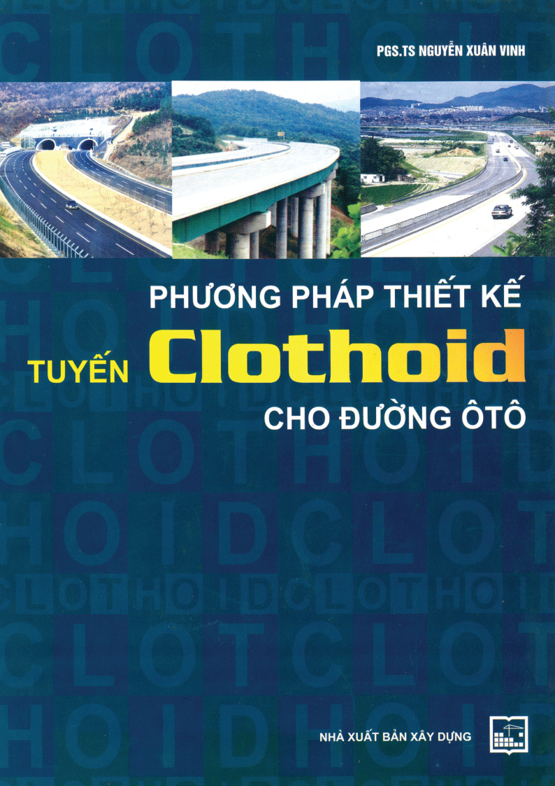 Phương Pháp Thiết Kế Tuyến Clothoid cho Đường Ôtô