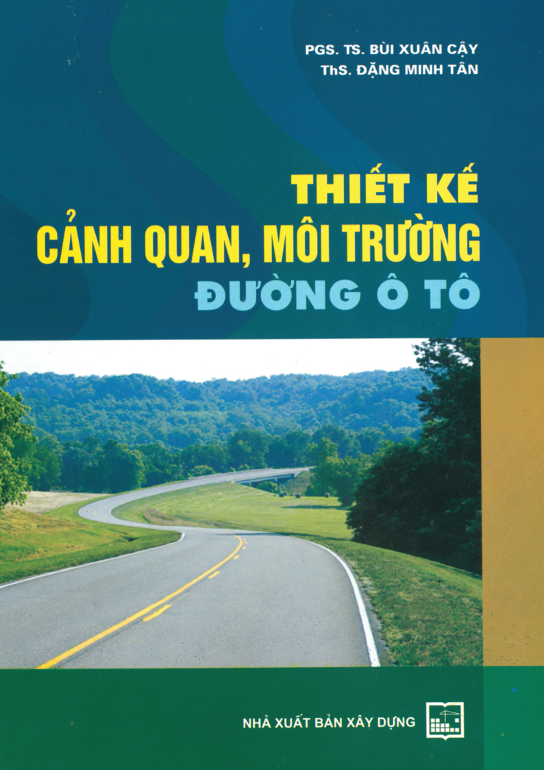 Thiết Kế Cảnh Quan Môi Trường Đường Ô Tô