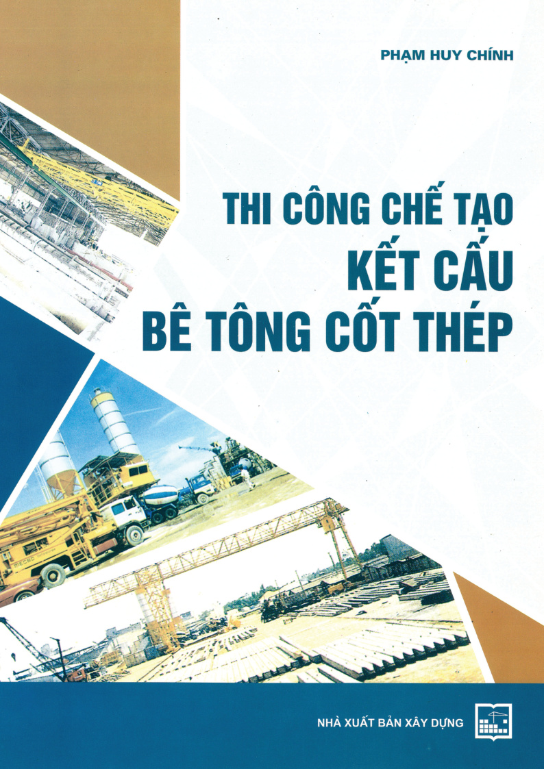 Thi Công Chế Tạo Kết Cấu Bê Tông Cốt Thép