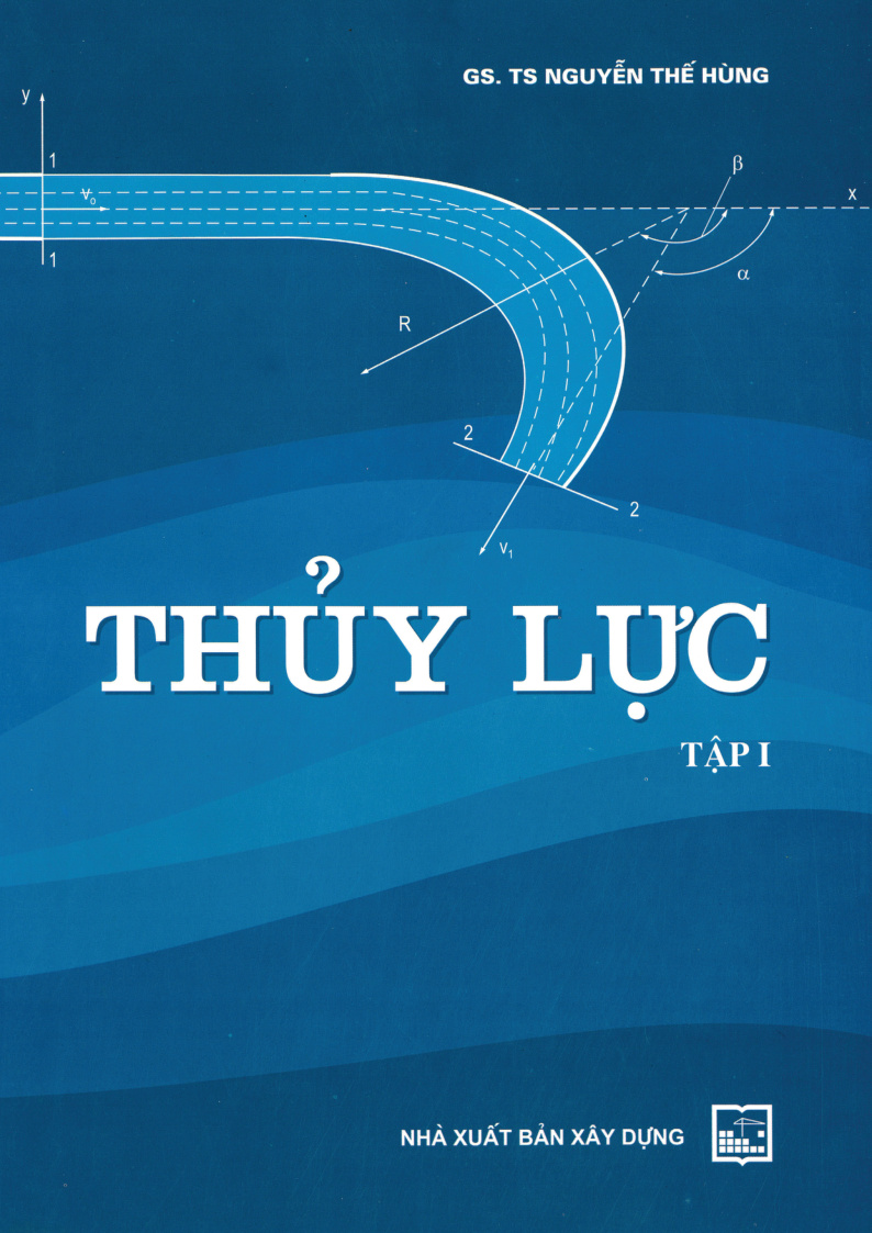Thủy Lực Tập 1 (nguyễn Thế Hùng)