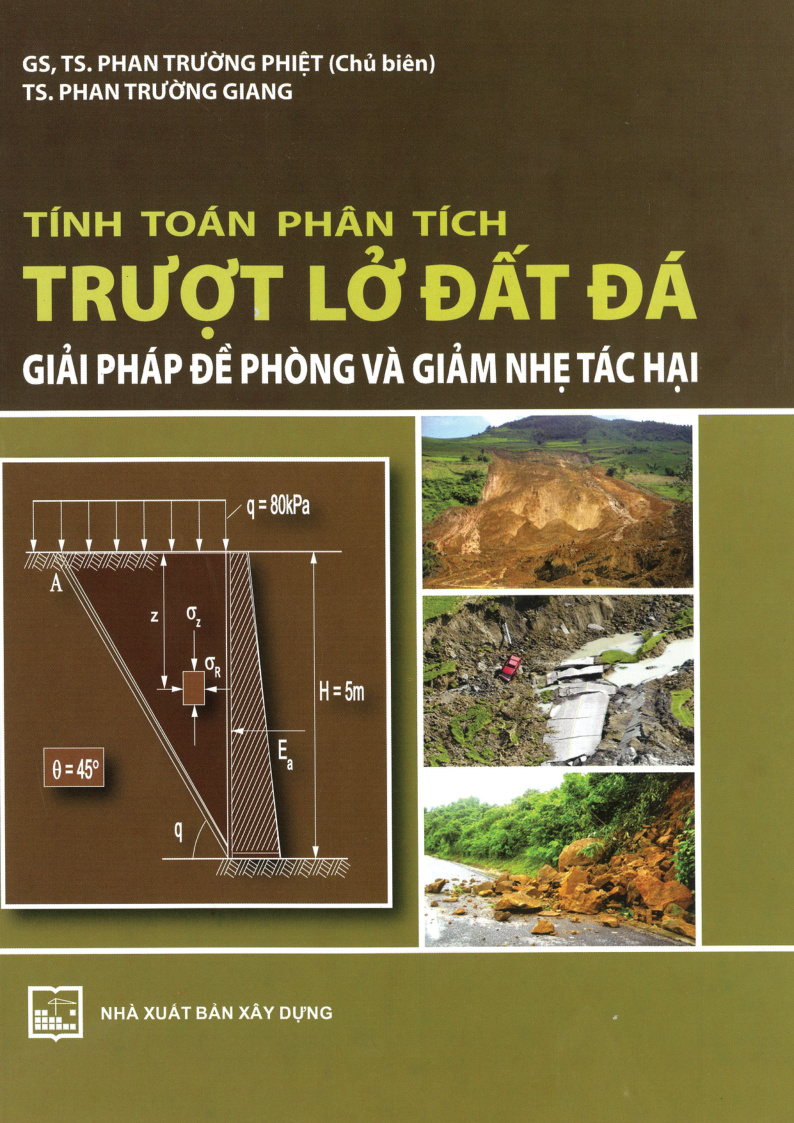 Tính Toán Phân Tích Trượt Lở Đất Đá Giải Pháp Đề Phòng và Giảm Nhẹ Tác Hại