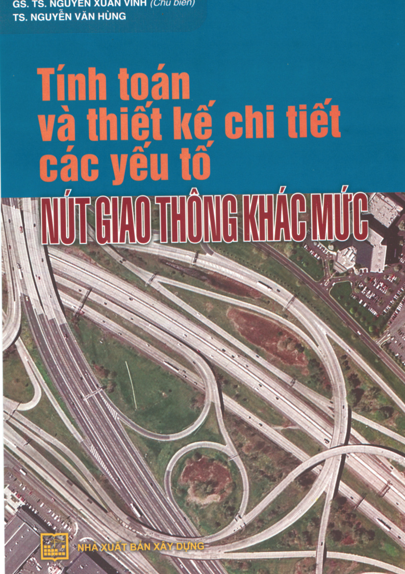Tính Toán và Thiết Kế Chi Tiết các Yếu Tố Nút Giao Thông Khác Mức