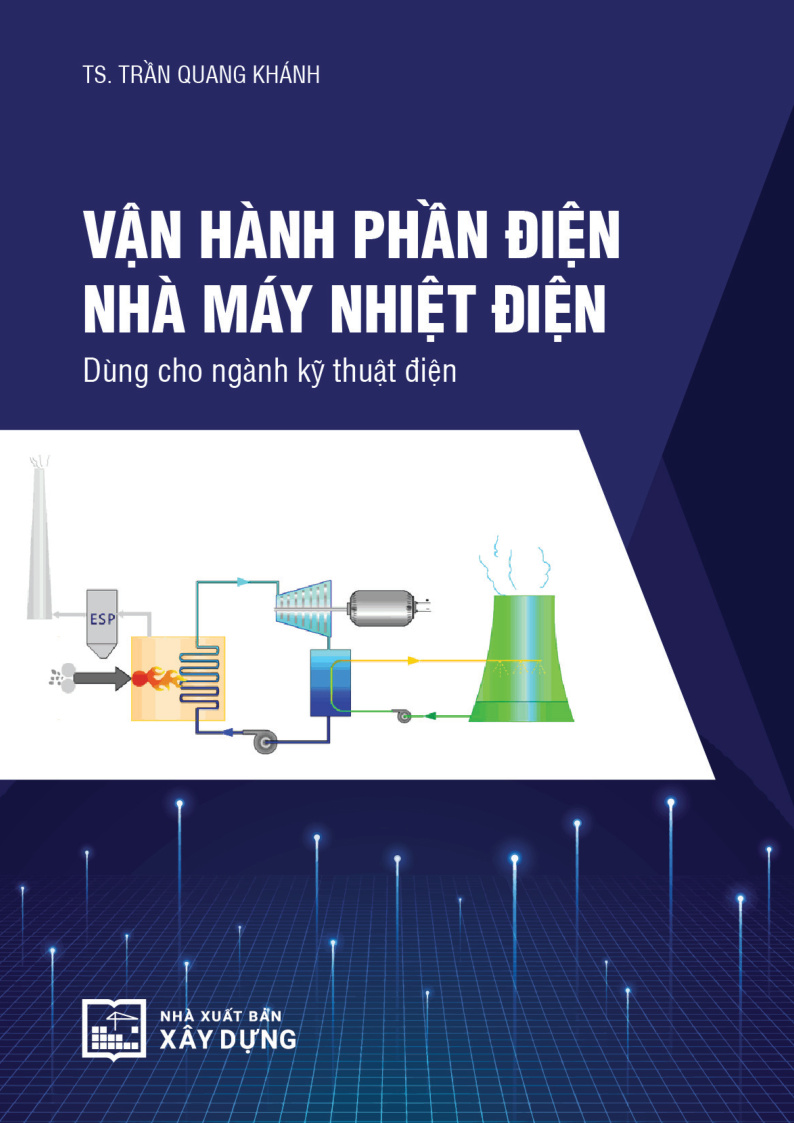 Vận Hành Phần Điện Nhà Máy Nhiệt Điện Dùng cho Chuyên Ngành Kỹ Thuật Điện