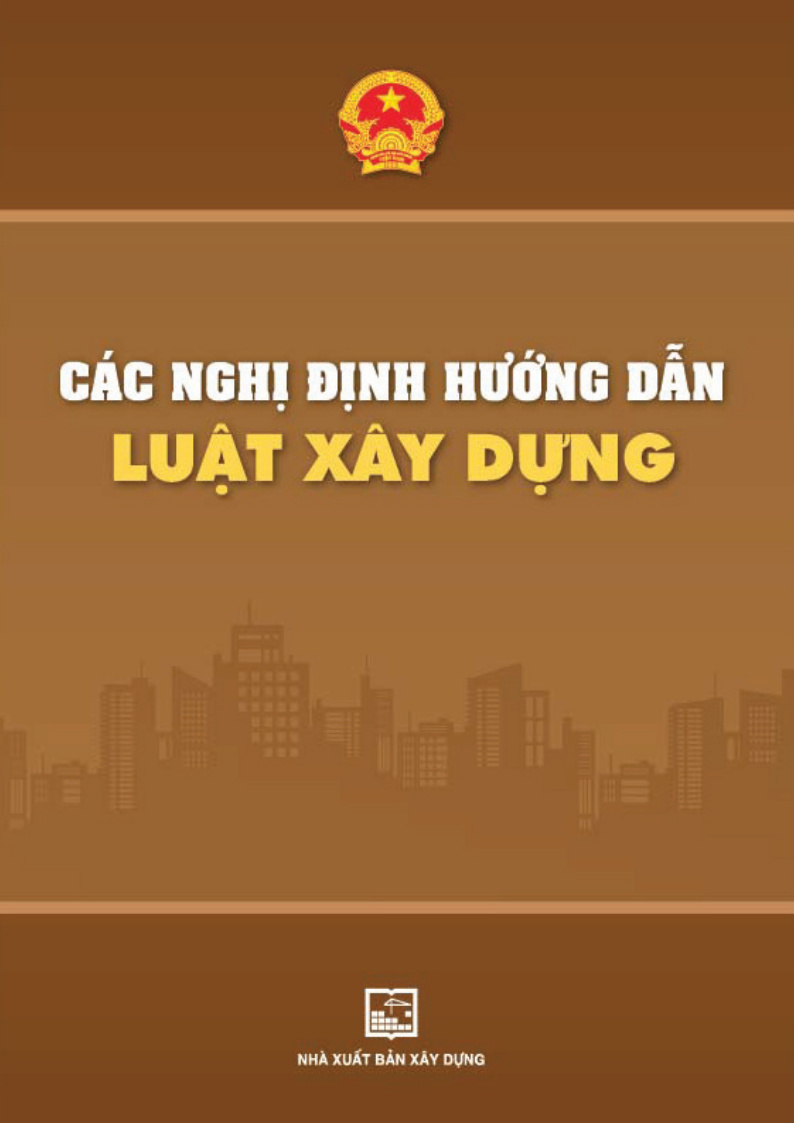 Các Nghị Định Hướng Dẫn Luật Xây Dựng
