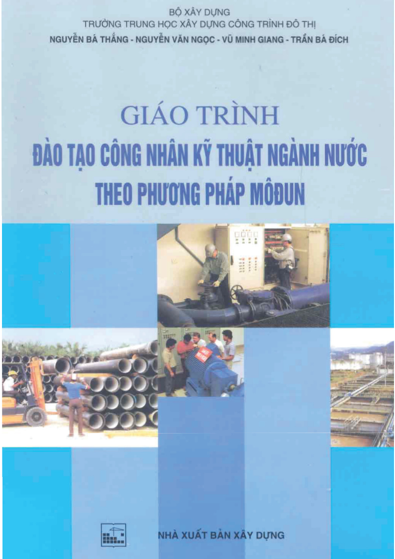 Giáo Trình Đào Tạo Công Nhân Kỹ Thuật Ngành Nước Theo Phương Pháp Mô Đun