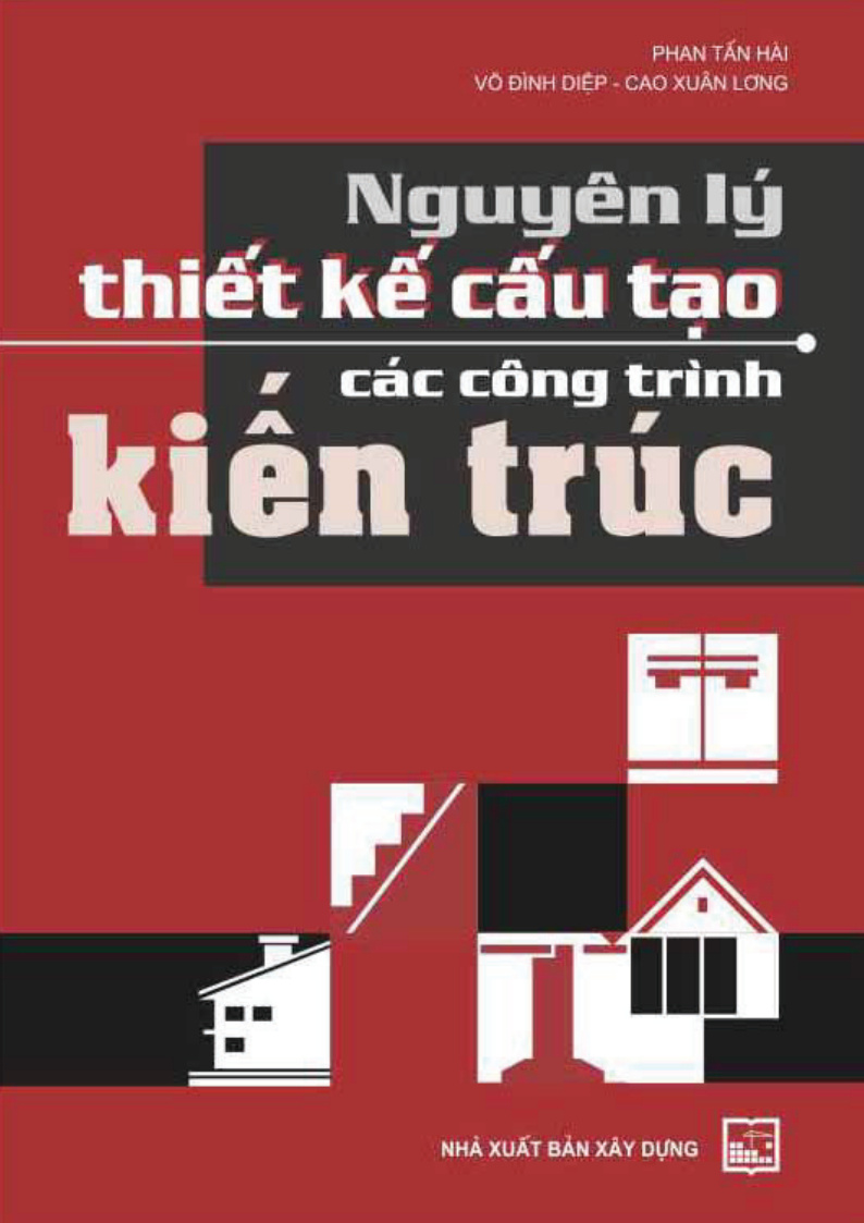 Nguyên Lý Thiết Kế Cấu Tạo các Công Trình Kiến Trúc