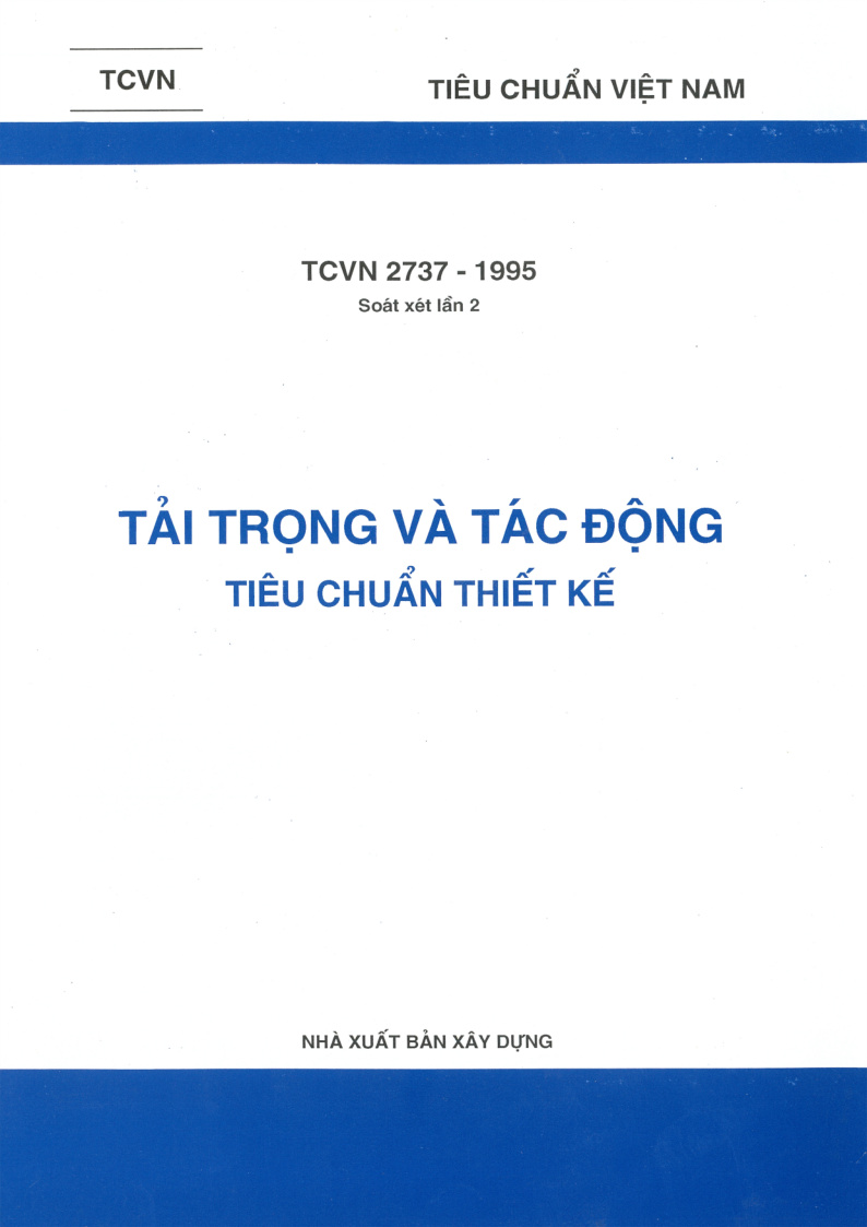 TẢI TRỌNG VÀ TÁC ĐỘNG – TIÊU CHUẨN THIẾT KẾ