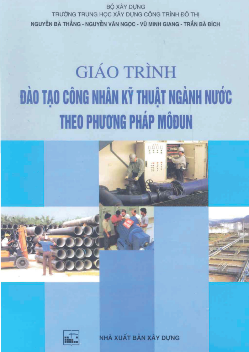 GIÁO TRÌNH ĐÀO TẠO CÔNG NHÂN KỸ THUẬT NGÀNH NƯỚC THEO PHƯƠNG PHÁP MÓDUN