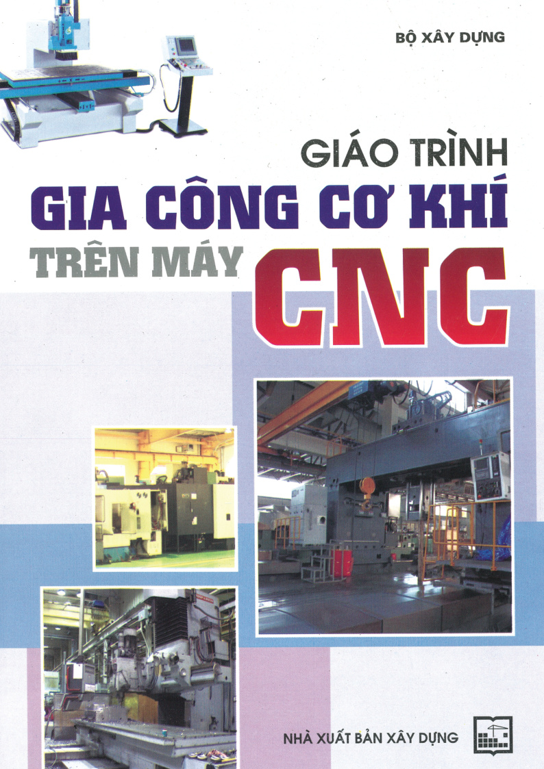 GIÁO TRÌNH GIA CÔNG CƠ KHÍ TRÊN MÁY CNC