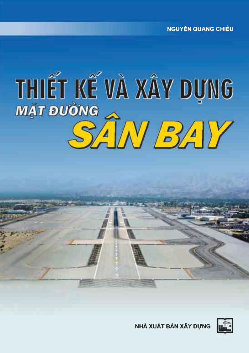 THIẾT KẾ VÀ XÂY DỰNG MẶT ĐƯỜNG SÂN BAY