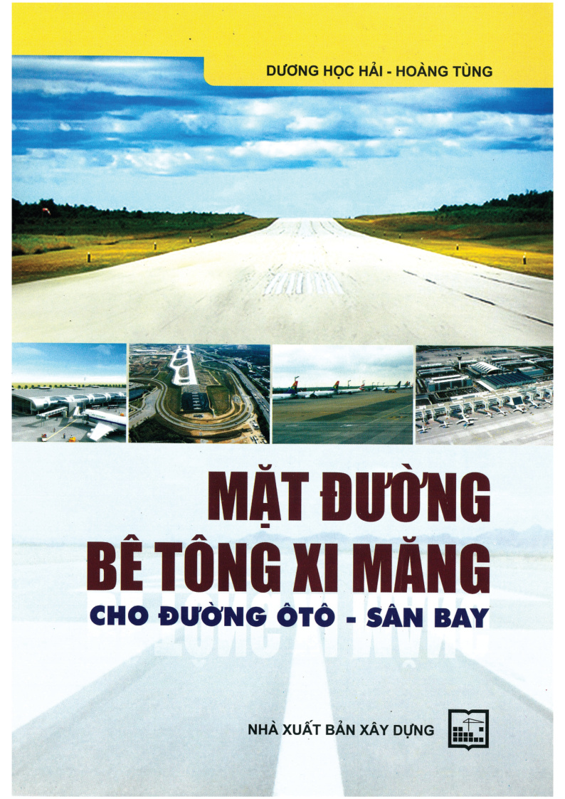 MẶT ĐƯỜNG BÊ TÔNG XI MĂNG CHO ĐƯỜNG ÔTÔ - SÂN BAY