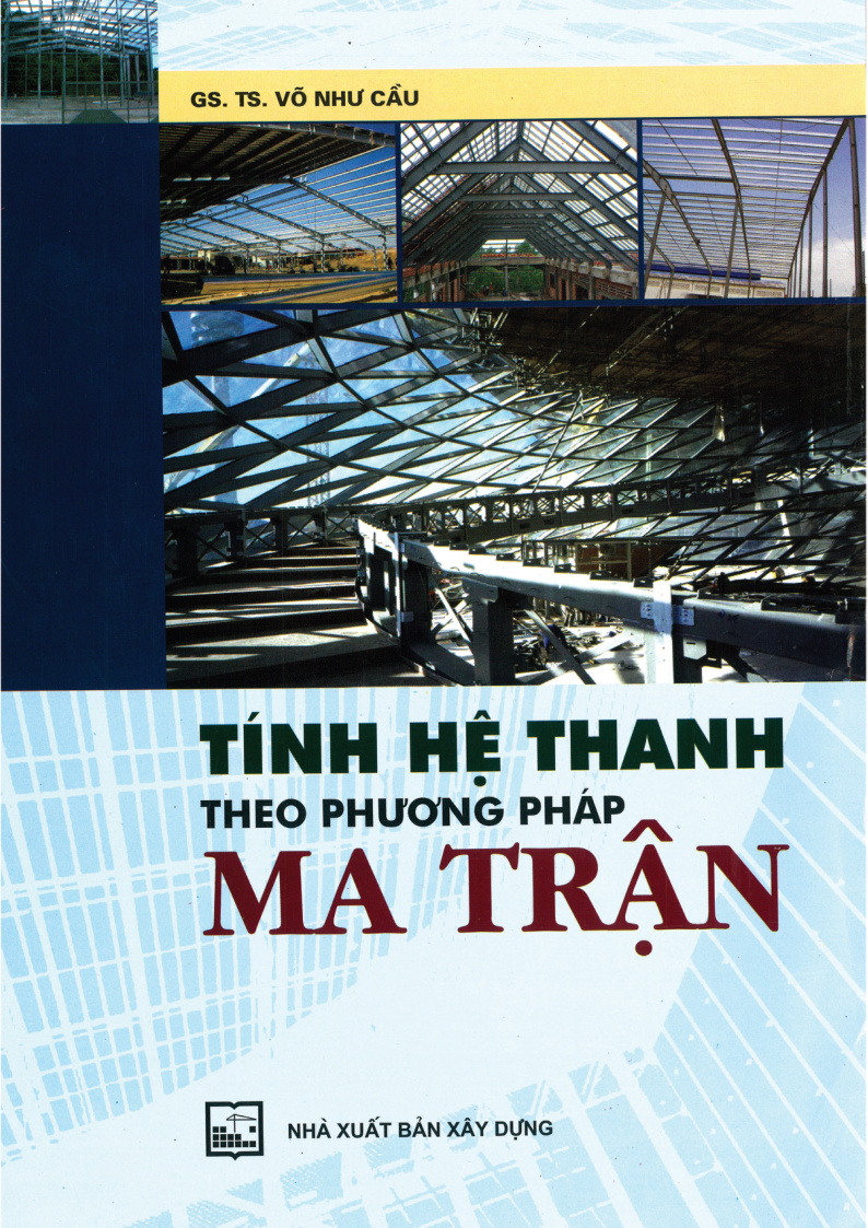 TÍNH HỆ THANH THEO PHƯƠNG PHÁP MA TRẬN