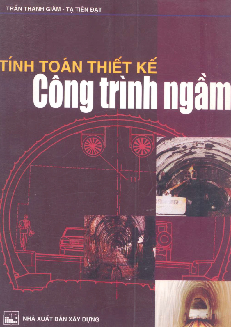 TÍNH TOÁN THIẾT KẾ CÔNG TRÌNH NGẦM