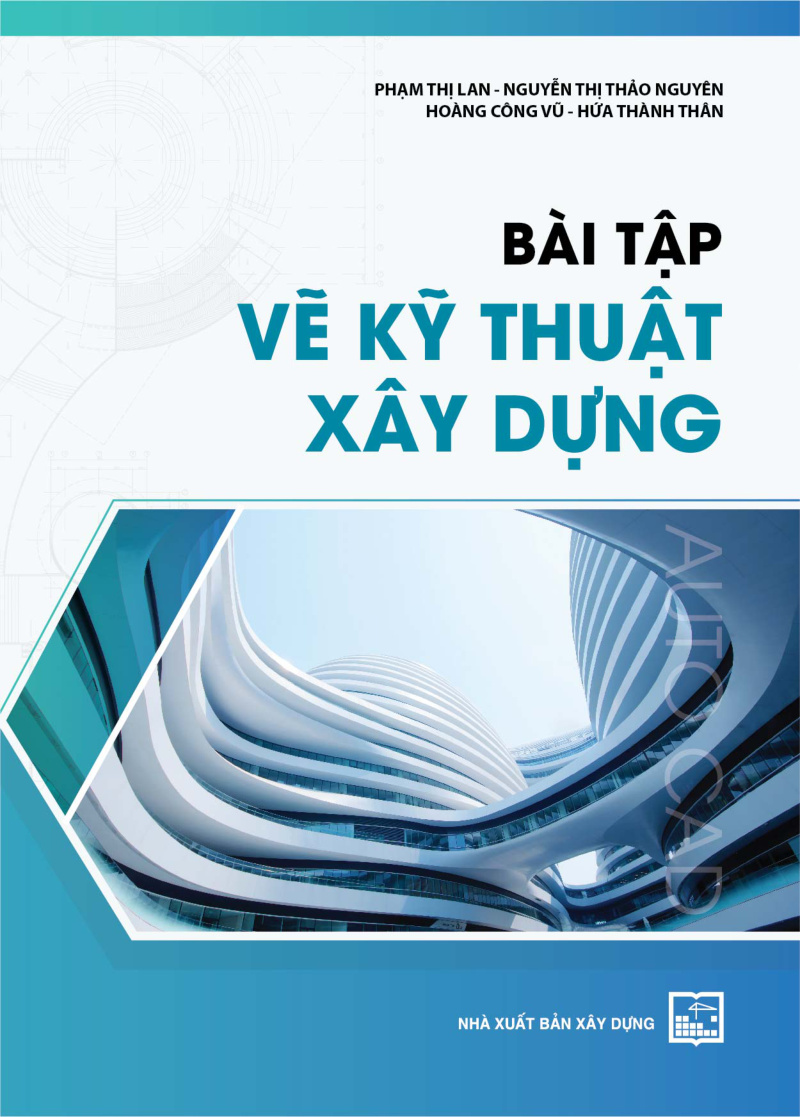 BÀI TẬP VỀ KỸ THUẬT XÂY DỰNG
