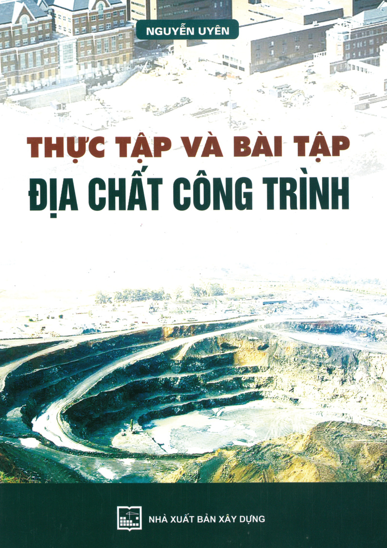 THỰC TẬP VÀ BÀI TẬP ĐỊA CHẤT CÔNG TRÌNH