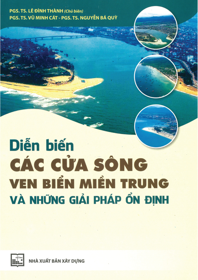 Điển biên CÁC CỬA SÔNG VEN BIỂN MIỀN TRUNG VÀ NHỮNG GIẢI PHÁP ỔN ĐỊNH