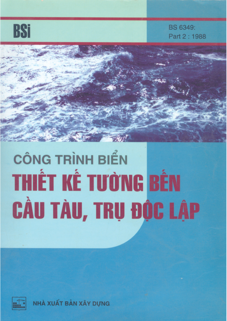CÔNG TRÌNH BIỂN THIẾT KẾ TƯƠNG BÊN CẦU TÀU, TRỤ ĐỘC LẬP