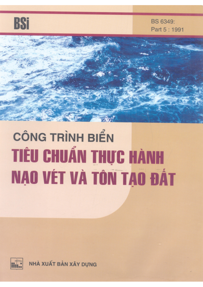 CÔNG TRÌNH BIỂN TIÊU CHUẨN THỰC HÀNH NAO VÉT VÀ TÔN TẠO ĐẤT