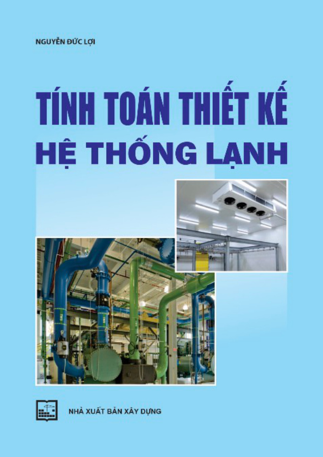 TÍNH TOÁN THIẾT KẾ HỆ THỐNG LẠNH