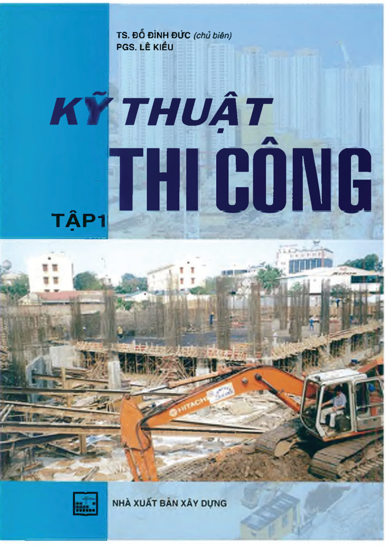 KỸ THUẬT THI CÔNG TẬP 1