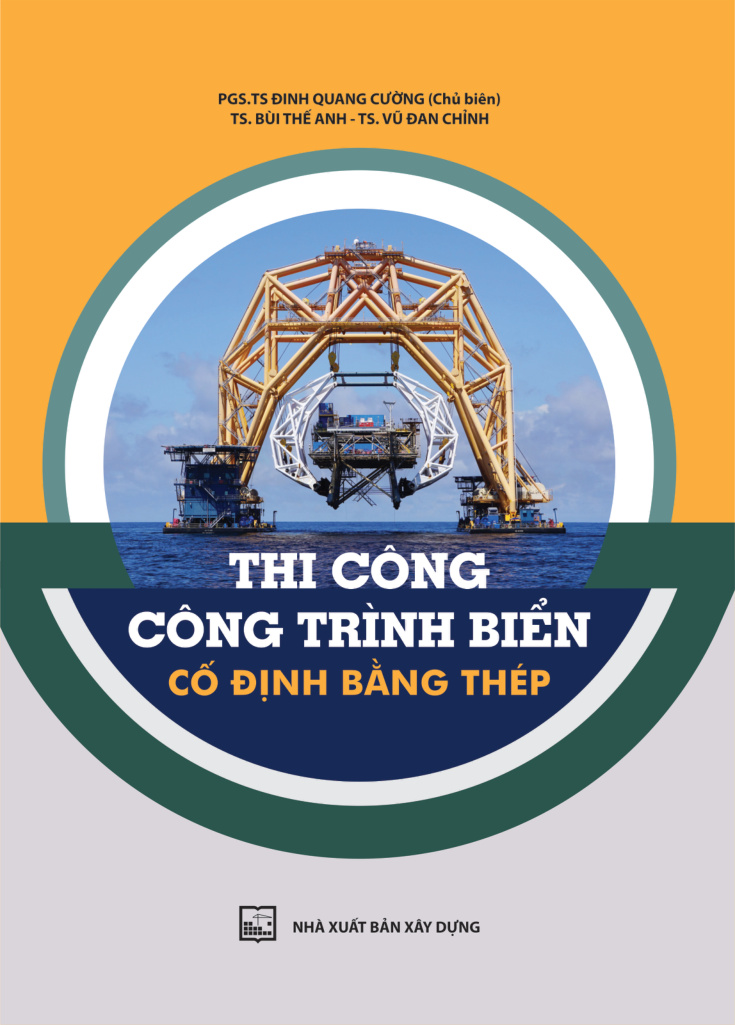 THI CÔNG CÔNG TRÌNH BIỂN CỐ ĐÌNH BẰNG THÉP