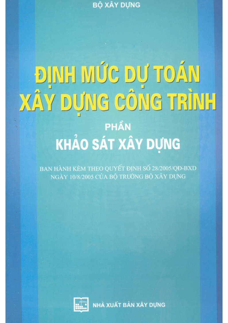DINH MỨC DỰ TOÁN XÂY DỰNG CÔNG TRÌNH PHẦN KHẢO SÁT XÂY DỰNG