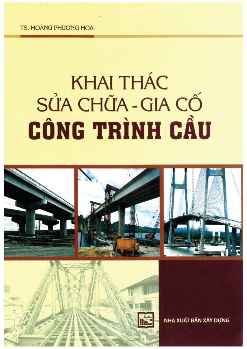 KHAI THÁC SỬA CHỮA - GIA CỐ CÔNG TRÌNH CẦU