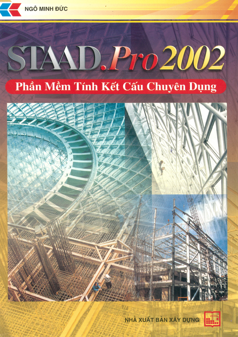 STAAD.Pro2002 Phân Mềm Tính Kết Cấu Chuyên Dụng