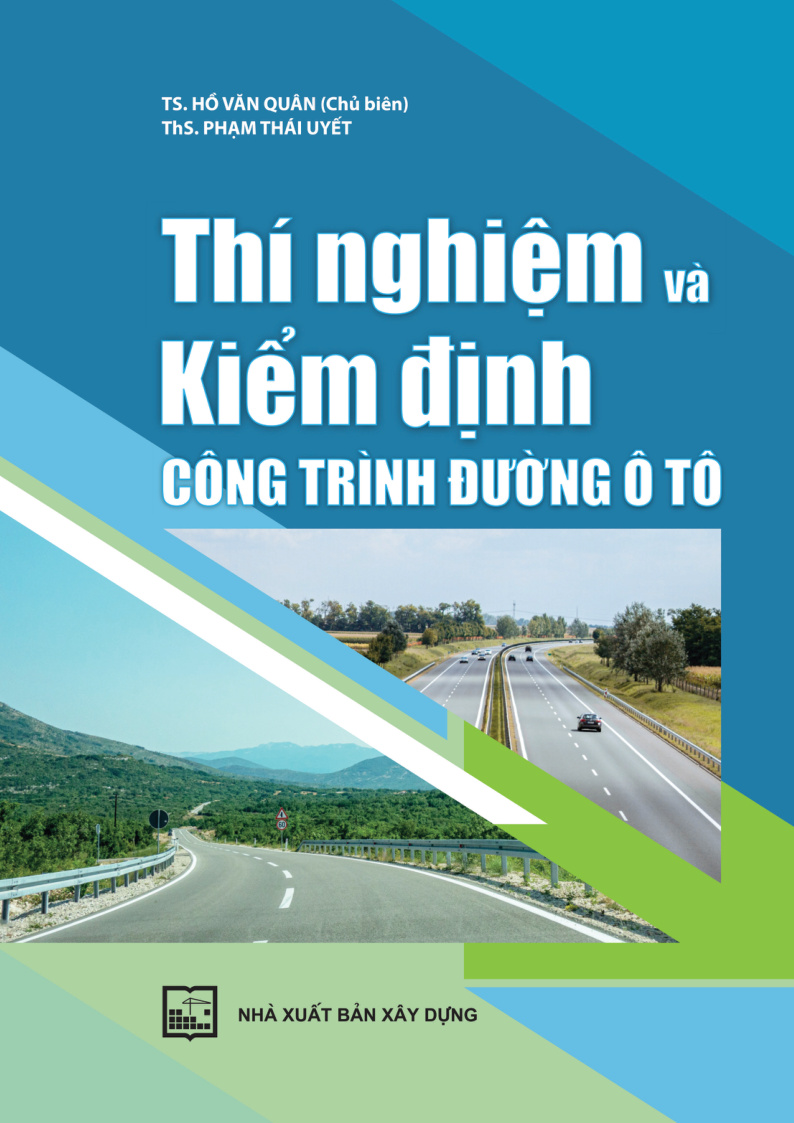 Thí nghiệm và Kiểm định CÔNG TRÌNH ĐƯỜNG Ô TÔ