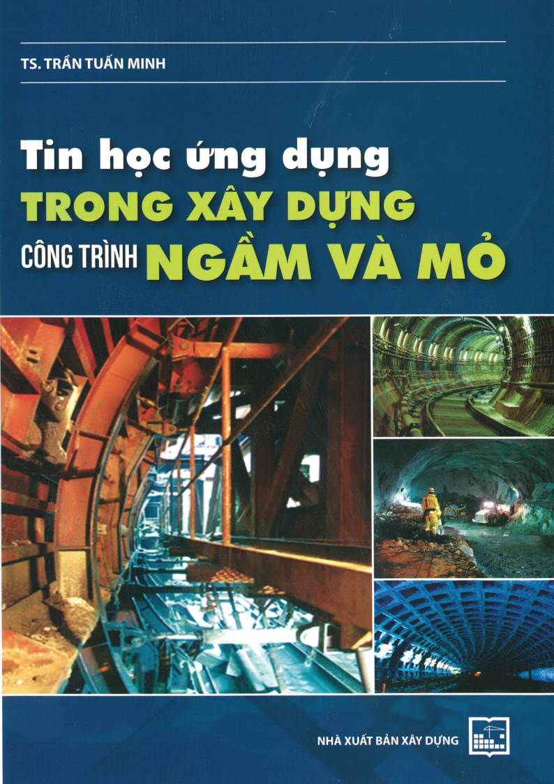 Tin học ứng dụng trong xây dựng công trình ngầm và mở