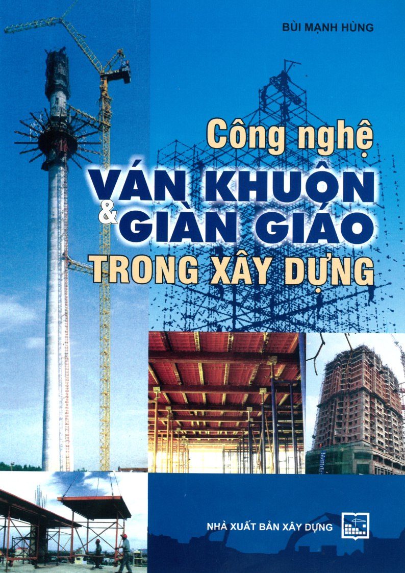 Công nghệ VÁN KHUÔN & GIÀN GIAO TRONG XÂY DỰNG