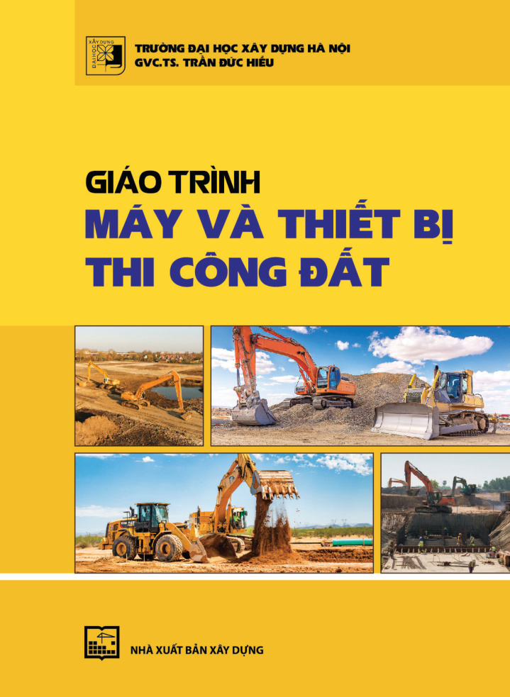 GIÁO TRÌNH MÁY VÀ THIẾT BỊ THI CÔNG ĐẤT