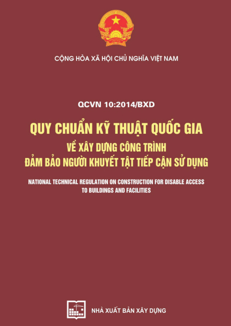 QUY CHUẨN KỸ THUẬT QUỐC GIA VỀ XÂY DỰNG CÔNG TRÌNH ĐẢM BẢO NGƯỜI KHUYẾT TẬT TIẾP CẬN SỬ DỤNG