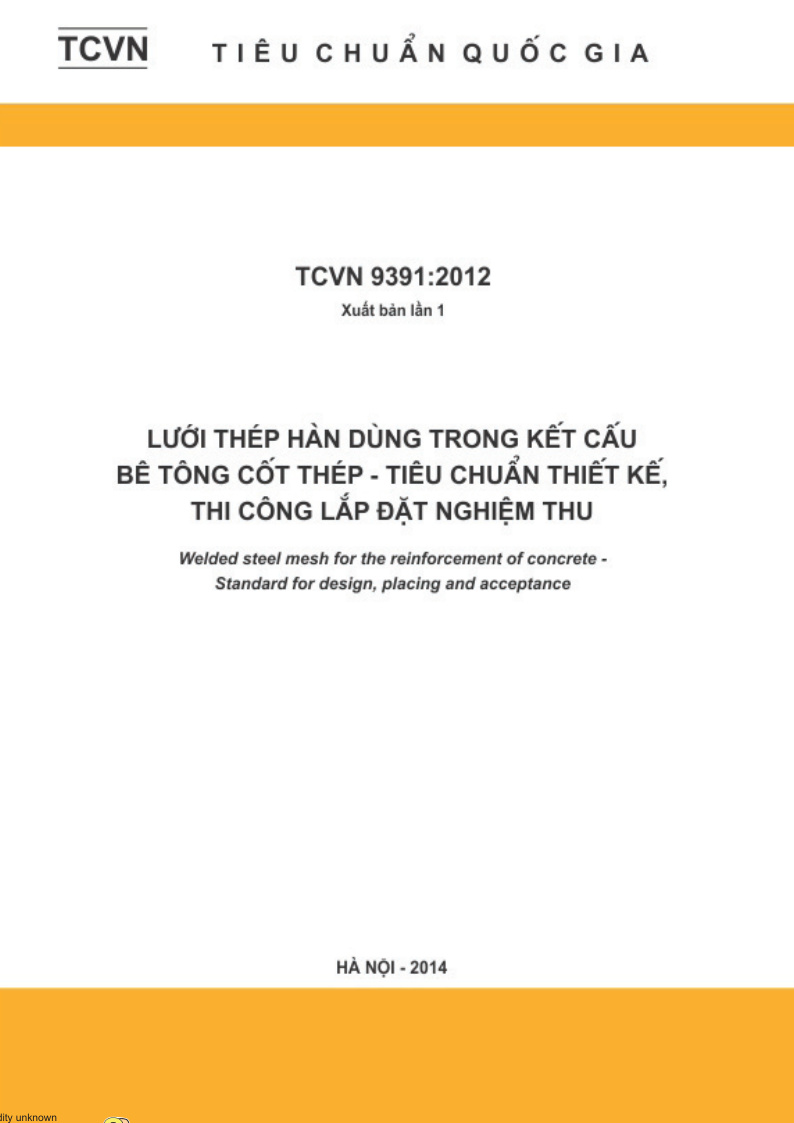 TCVN 9391:2012 LƯỚI THÉP HÀN DÙNG TRONG KẾT CẤU BÊ TÔNG CỐT THÉP - TIÊU CHUẨN THIẾT KẾ, THI CÔNG LẮP ĐẶT NGHIỆM THU